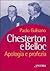 Chesterton e Belloc: Apologia e profezia