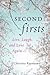 Second Firsts: Live, Laugh, and Love Again