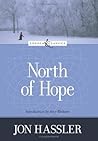 North of Hope (Loyola Classics) North of Hope (Loyola Classics)