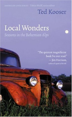 Local Wonders: Seasons in the Bohemian Alps (American Lives)