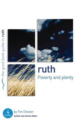 Ruth: Poverty and Plenty (Paperback)