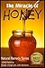 The Miracle of Honey (Health Learning Series Book 22)