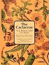 The Cactaceae: Descriptions and Illustrations of Plants of the Cactus Family (Volume 3 and 4 Bound in One Volume)