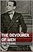 Sherlock Holmes & the Devourer of Men by Ben Stevens Sherlock Holmes & the Devourer of Men by Ben Stevens