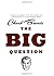 The Big Question