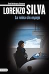 La reina sin espejo by Lorenzo Silva