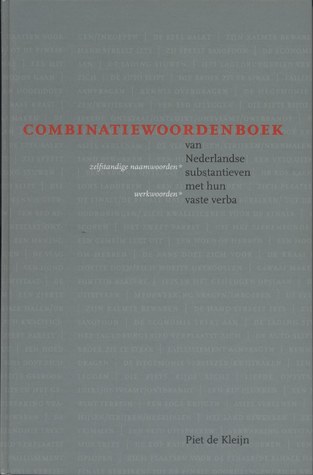 Combinatiewoordenboek van Nederlandse substantieven met hun vaste verba