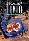 Taste of Hawaii, A: New Cooking from the Crossroads of the Pacific