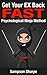 Get Your EX Back FAST: The Psychological Ninja Method (Getting your EX Back Series: Win your Boyfriend or Girlfriend Back)