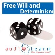 Free Will and Determinism