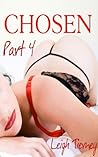 Chosen, Part 4