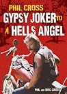 Book cover for Phil Cross: Gypsy Joker to a Hells Angel