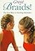 Great Braids!: The New Way to Exciting Hairstyles