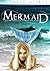 Mermaid: la ragazza che veniva dal mare (Mermaid, #1)