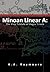 Minoan Linear A by K.A. Raymoure