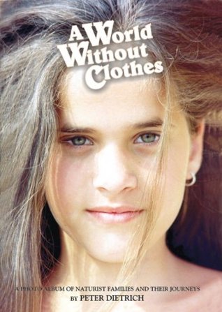 A World Without Clothes (Kindle Edition)