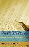 Letters from Lydia Bennet, tome 1 : A Saucy Gamble