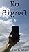 No Signal (John Steele Rura...