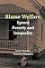 Blame Welfare, Ignore Poverty and Inequality by Joel F. Handler