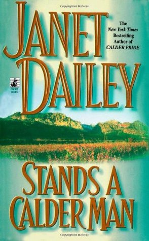 Stands A Calder Man (Calder Saga, #2)