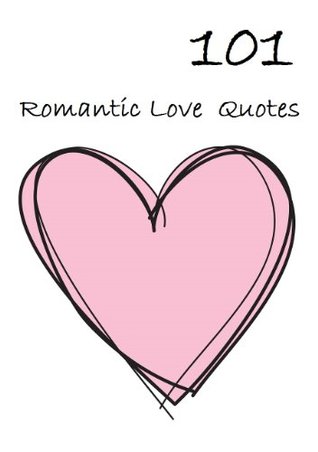 101 Romantic Love Quotes