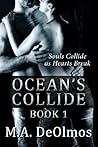 Oceans Collide by M.A. DeOlmos