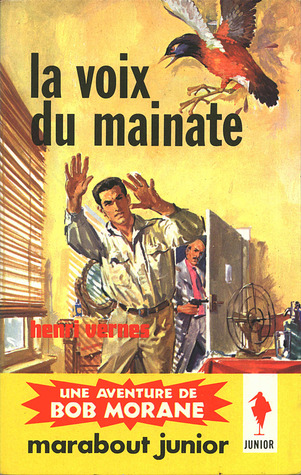 La voix du mainate (Bob Morane #56)