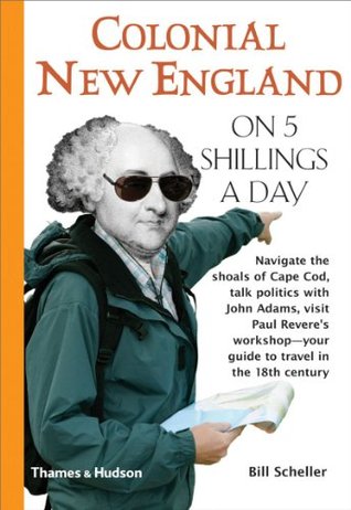 Colonial New England on 5 Shillings a Day (Paperback)