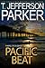 Pacific Beat by T. Jefferson Parker