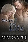 More Than Life (The Arcane Book 2)