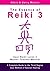 The Essence of Reiki 3 - Usui Reiki Level 3 Master Teacher Ma... by Adele Malone