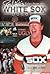 Ron Kittle's Tales From The White Sox Dugout by Ron Kittle