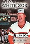 Ron Kittle's Tales From The White Sox Dugout