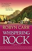 Whispering Rock (Virgin River, #3)
