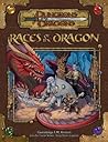 Races of the Dragon (Dungeons & Dragons d20 3.5 Fantasy Roleplaying Supplement)