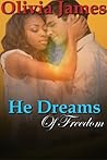 He Dreams Of Freedom