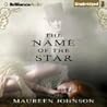 The Name of the Star by Maureen Johnson