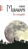 În noapte by Haruki Murakami În noapte by Haruki Murakami