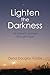 Lighten the Darkness: An Advent Journey through Hope