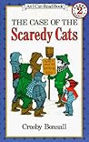 The Case of the Scaredy Cats