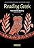 Reading Greek: Text and Vocabulary
