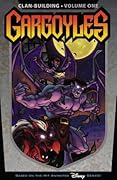 Gargoyles: Clan Building, Volume 1