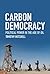 Carbon Democracy by Timothy Mitchell
