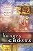 Hungry Ghosts by Susan  Johnson