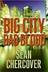 Big City, Bad Blood
