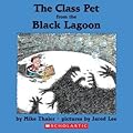 The Class Pet from the Black Lagoon