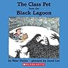 The Class Pet from the Black Lagoon (Black Lagoon, #11)