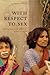 With Respect to Sex by Gayatri Reddy