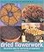 Dried Flowerwork: Decorative Ideas for Everlasting Arrangements (Inspirations)