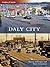 Daly City, California (Then and Now)